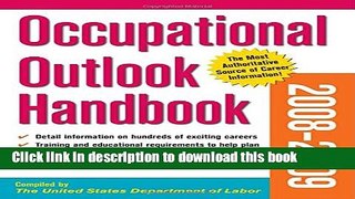 Read Occupational Outlook Handbook 2008-09 Edition (Occupational Outlook Handbook (Paper-Claitor