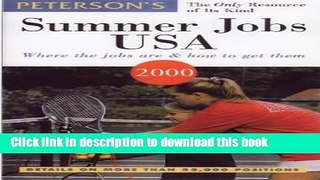 Download Peterson s Summer Jobs USA: Where the Jobs Are   How to Get Them (Summer Jobs in the USA)