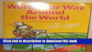 Read Work Your Way Around the World E-Book Free