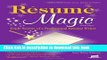 Read Resume Magic, 4th Ed: Trade Secrets of a Professional Resume Writer (Resume Magic: Trade