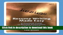 Download Resume Writing Made Easy: A Practical Guide to Resume Preparation and Job Search (8th