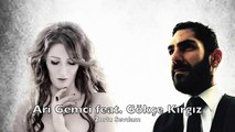 Ari Gemci feat. Gökçe Kırgız - Zorlu Sevdam ( Remix )