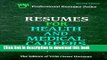 Read Resumes for Health and Medical Careers (Resumes for Business Management Careers) E-Book