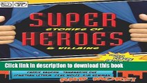 Read Books Super Stories of Heroes   Villains ebook textbooks