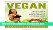 Read Vegan: Vegan Diet And Recipes For Ultimate Weight Loss (Vegan Diet, Weight loss, Vegan
