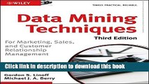 Read Data Mining Techniques: For Marketing, Sales, and Customer Relationship Management  Ebook