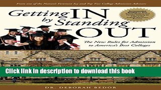 Read Getting IN by Standing OUT: The New Rules for Admission to America s Best Colleges E-Book Free