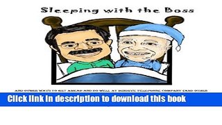 Download Sleeping with the Boss - and other ways to get ahead and do well at Beehive Telephone