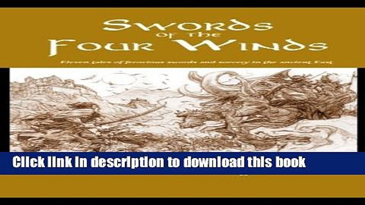 Read Books Swords of the Four Winds: Tales of swords and sorcery in an ancient East that never was