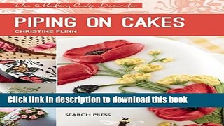 PDF Piping on Cakes (Modern Cake Decorator)  EBook