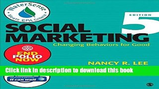 Read Social Marketing: Changing Behaviors for Good  Ebook Free