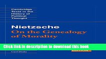Read Nietzsche:  On the Genealogy of Morality  and Other Writings Student Edition (Cambridge Texts