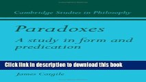 Read Paradoxes: A Study in form and predication (Cambridge Studies in Philosophy)  PDF Online