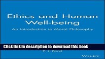 Download Ethics and Human Well-being: An Introduction to Moral Philosophy (Introducing