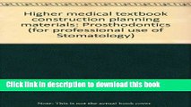Read Higher medical textbook construction planning materials: Prosthodontics (for professional use