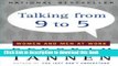 [PDF] Talking from 9 to 5: Women and Men at Work  Read Online