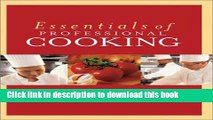 Read Essentials of Professional Cooking, Textbook and NRAEF Student Workbook ebook textbooks