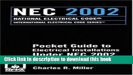 Download 2002 NEC Residential Pocket Guide to Electrical Installations (National Electrical Code