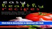 Read Easy Healthy Recipes: Increase Your Health with Mediterranean Food, or the Dairy Free Way