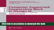 Read Computer Supported Cooperative Work in Design III: 10th International Conference, CSCWD 2006,