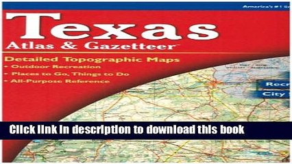 Read Texas Atlas   Gazetteer  Ebook Free