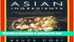 Read Asian Ingredients: A Guide to the Foodstuffs of China, Japan, Korea, Thailand and Vietnam