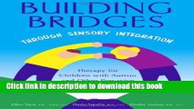 Read Building Bridges Through Sensory Integration: Therapy for Children with Autism and Other