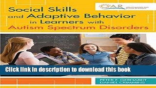 Download Social Skills and Adaptive Behavior in Learners with Autism Spectrum Disorders  PDF Free