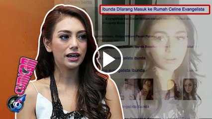 Celine Akui Hubungannya dengan Mama Tidak Akur - Cumicam 15 Juli 2016