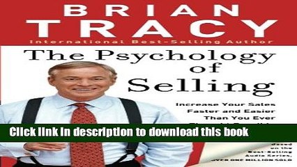 Read The Psychology of Selling: Increase Your Sales Faster and Easier Than You Ever Thought