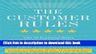 Read The Customer Rules: The 39 Essential Rules for Delivering Sensational Service  Ebook Free