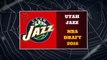 UTAH JAZZ NBA DRAFT 2016 - Breaking News Today USA