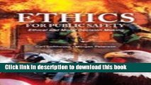 Read Ethics for Public Safety: Ethical and Moral Decision Making  PDF Free