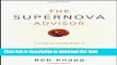 Read The Supernova Advisor: Crossing the Invisible Bridge to Exceptional Client Service and