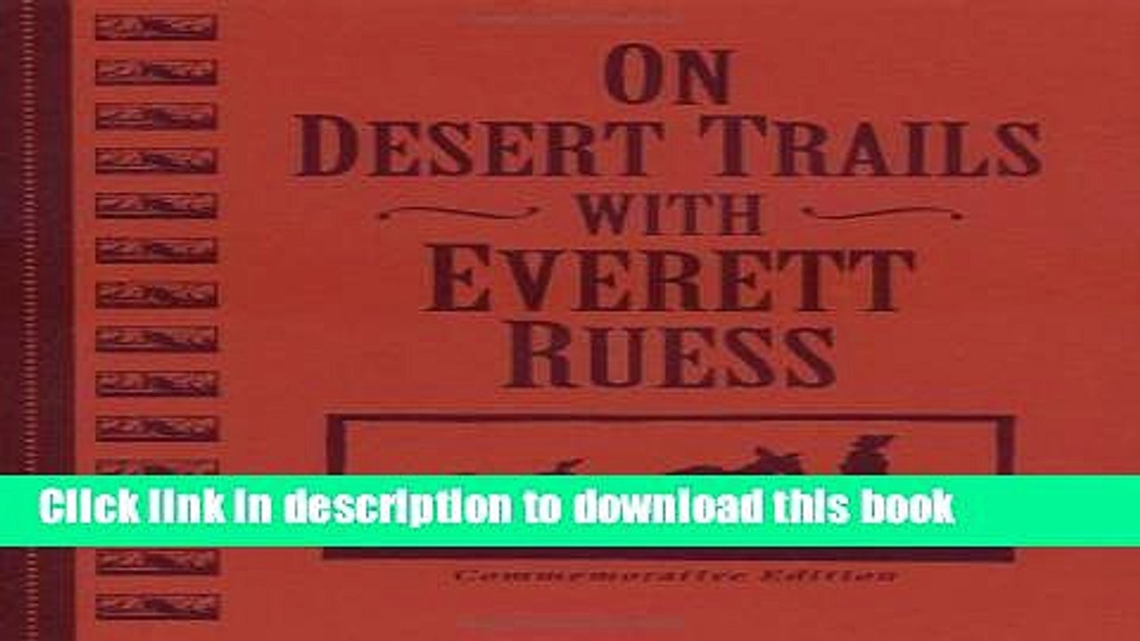 PDF On Desert Trails With Everett Ruess Free Books