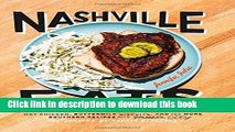 PDF Nashville Eats: Hot Chicken, Buttermilk Biscuits, and 100 More Southern Recipes from Music