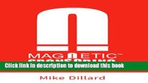 Read Magnetic Sponsoring: How To Attract Endless New Leads And Distributors To You Automatically