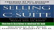 Read Selling to the C-Suite:  What Every Executive Wants You to Know About Successfully Selling to