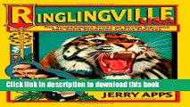 [Read PDF] Ringlingville USA: The Stupendous Story of Seven Siblings and Their Stunning Circus