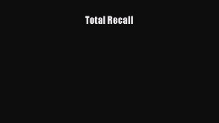 Download Total Recall Ebook Free