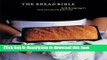 PDF The Bread Bible: 300 Favorite Recipes Free Books