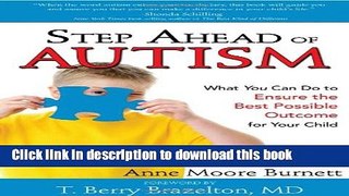 Read Step Ahead of Autism: What You Can Do to Ensure the Best Possible Outcome for Your Child