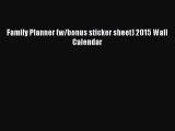 [PDF] Family Planner (w/bonus sticker sheet) 2015 Wall Calendar Download Online