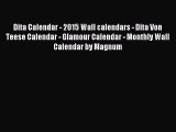 [PDF] Dita Calendar - 2015 Wall calendars - Dita Von Teese Calendar - Glamour Calendar - Monthly