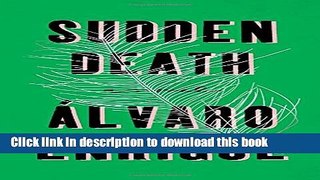 Read Books Sudden Death: A Novel E-Book Free