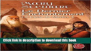 Download Books Le Cycle de Merlin T03 Le Dernier Enchantemen (Ldp Fantasy) (French Edition) E-Book