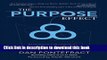 Read The Purpose Effect: Building Meaning in Yourself, Your Role and Your Organization  Ebook Free