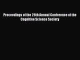 Download Proceedings of the 28th Annual Conference of the Cognitive Science Society Ebook Online