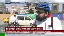 Bisiklet Yolu mu? Otopark mı? (Bakırköy - NTV 10 Nisan 2016)