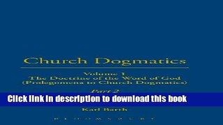 Read The Doctrine of the Word of God (Church Dogmatics, vol. 1, pt. 2)  PDF Online